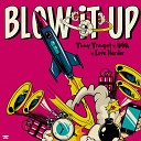 Timmy Trumpet Inna Love Harder - Blow It Up