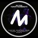 Re Tide Tommy Mambretti - Losing Control Now Tommy Mambretti Extended…