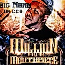 Big Mann Da C E O feat Mask Up - Problems