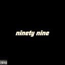 b ng майк3 - NINETY NINE prod by kennycarter yung dexn