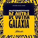 DJ BLACK feat MC GW MC oliveira - Automotivo de Outra Galaxia