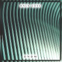 DNDM - Only Love