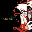 Jackie O feat B Lion Uta - Addict From Hazbin Hotel