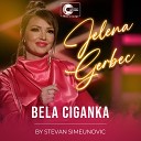 Jelena Gerbec - Bela Ciganka Live