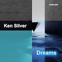 Ken Silver - Dreams