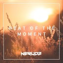 Nerudz - Heat of the Moment Extended Mix