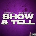 StanWill Kasher Quon - Show Tell