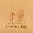 Mikhail Chirinashvili - In a Quiet Light