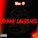 MAC D - Johnny Lawrence