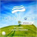 Ori Uplift Radio - Uplifting Only UpOnly 393 Greetings from Fredd Moz World…