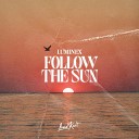Luminex Will Knight - Follow the Sun