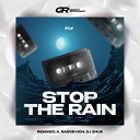 Fly - Stop The Rain A Rassevich Remix