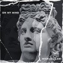 Michael Lami - On My Mind
