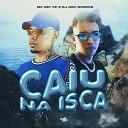 DJ DAVI DOGDOG Mc GE7 CP - Caiu na Isca