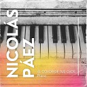 Nicol s P ez - El Color de Tus Ojos Piano