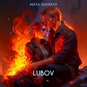 Maya Shamaya - Lubov