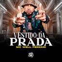 Mc Well Ferrari DJ Lano SP HENRIQUE PASION - Vestido da Prada