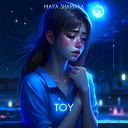 Maya Shamaya - Toy