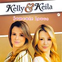 Kelly e Keila - Levante a Cabe a