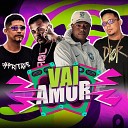 NUNES MUSIC PIPI DOS PARED ES MC ANDERSON DA RIMA afinho do… - Vai Amor