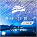 Ori Uplift Radio - Uplifting Only UpOnly 401 Greetings from R1TURAJ Intro to…