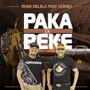 Team Delela feat Aembu - Paka Di Peke