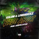 Kalum Lowriderz feat Steppa Style - Rave About