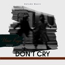 Umar Keyn - Don t Cry