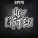Heyasmer - Aveces Hey Listen