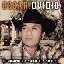 Oscar Ovidio - No Me Critiques