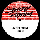 Live Element - Be Free (Radio Edit)