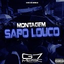 DJ JS07 MC Almeida ZS G7 MUSIC BR - Montagem Sapo Louco