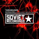 Taranhawk - Dopamine Robbie Lock Remix