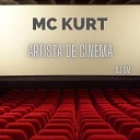 mc kurt - Artista de Cinema