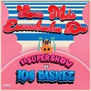 El Super Show De Los Vaskez - Dos Cosas