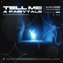 Aleks Born - Tell me a fairy tale