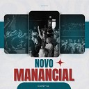 Novo Manancial - Vejo a Luz Brilhar