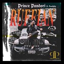 Prince Pandori feat Rashidy - Ruffian