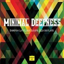 Dominox Latte Ray Lavino Leza Boyland - Minimal Deepness Main Mix