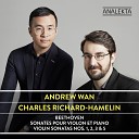 Andrew Wan Charles Richard Hamelin - Violin Sonata No 1 in D Major Op 12 No 1 II Tema con variazioni Andante con…