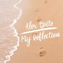 Alex Spite - My Reflection Original Mix