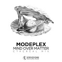Modeplex - Mind Over Matter Mixed