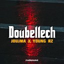 Joujma feat Young Rz - Doubellech