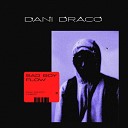 Dani Draco - Sad Boy Flow