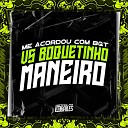 DJ PBEATS MC DIGU - Me Acordou Com Bqt Vs Boquetinho Maneiro