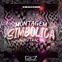 DJ DHS DA ZS DJ BOLEGO - Montagem Simb lica Astral