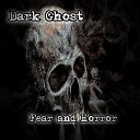 Dark Ghost - The Cradle of Death