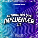 DJ SHINNOK MC SILLVEER G7 MUSIC BR - Automotivo dos Influencer 3 0