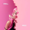 VWELL - Price Shreds Owl Remix