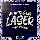DJ GK O MAGO SOMBRIO G7 MUSIC BR feat MC… - Montagem Laser Cyberpunk